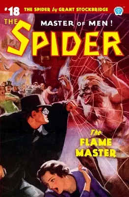 Die Spinne #18: Der Flammenmeister - The Spider #18: The Flame Master