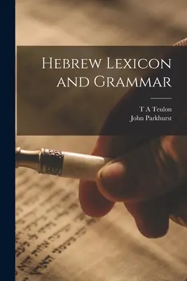 Hebräisches Lexikon und Grammatik - Hebrew Lexicon and Grammar