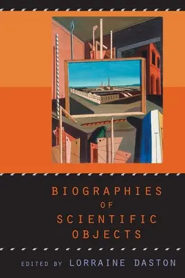 Biographien von wissenschaftlichen Objekten - Biographies of Scientific Objects