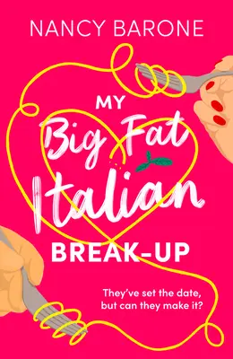 Meine große fette italienische Trennung - My Big Fat Italian Break-Up