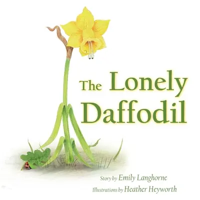 Die einsame Narzisse - The Lonely Daffodil
