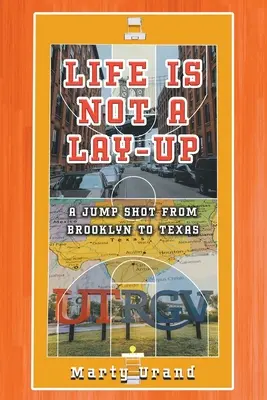 Das Leben ist kein Zuckerschlecken: Ein Sprungschuß von Brooklyn nach Texas - Life is Not a Lay-Up: A Jump Shot from Brooklyn to Texas