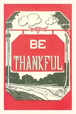 Jahrgangsjournal Dankbar sein - Vintage Journal Be Thankful
