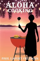 Aloha Kochen - Aloha Cooking