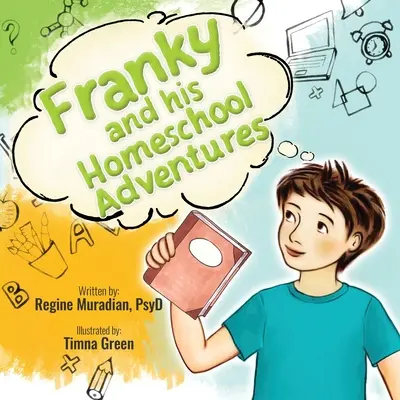 Franky und seine Homeschool-Abenteuer - Franky and His Homeschool Adventures