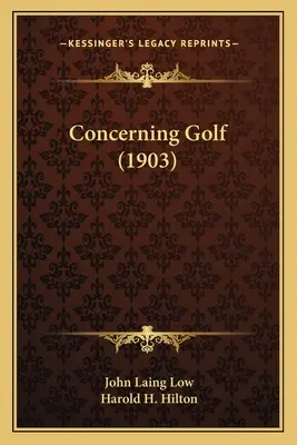 Über den Golfsport (1903) - Concerning Golf (1903)