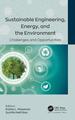 Nachhaltige Technik, Energie und Umwelt: Herausforderungen und Chancen - Sustainable Engineering, Energy, and the Environment: Challenges and Opportunities