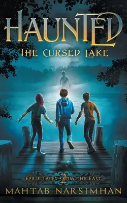 Gespenstisch: Der verfluchte See - Haunted: The Cursed Lake