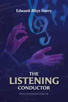Der lauschende Dirigent - The Listening Conductor