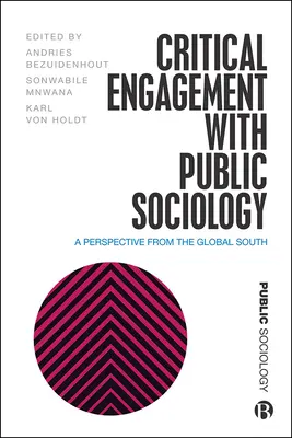 Kritische Auseinandersetzung mit der öffentlichen Soziologie: Eine Perspektive aus dem globalen Süden - Critical Engagement with Public Sociology: A Perspective from the Global South