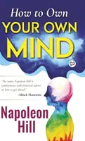 Wie Sie Ihren eigenen Verstand besitzen (Gebundene Ausgabe der Bibliothek) - How to Own Your Own Mind (Hardcover Library Edition)