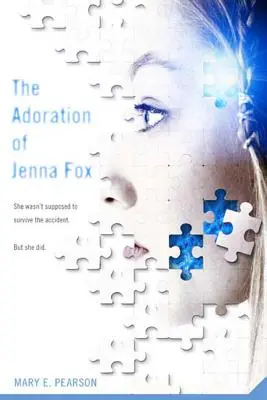 Die Anbetung von Jenna Fox - The Adoration of Jenna Fox