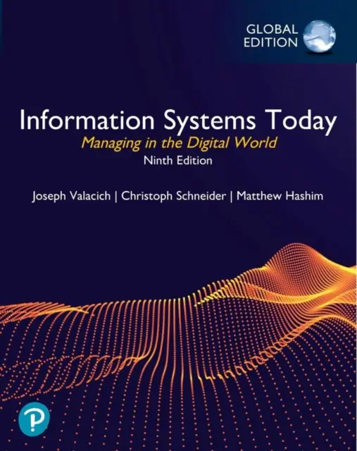 Informationssysteme heute: Management in der digitalen Welt, globale Ausgabe - Information Systems Today: Managing in the Digital World, Global Edition