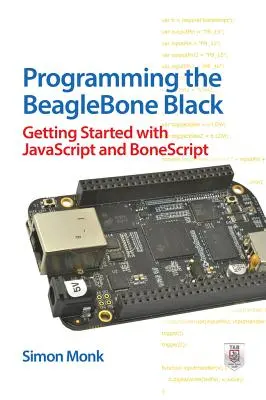 Programmierung des BeagleBone Black: Erste Schritte mit JavaScript und BoneScript - Programming the BeagleBone Black: Getting Started with JavaScript and BoneScript