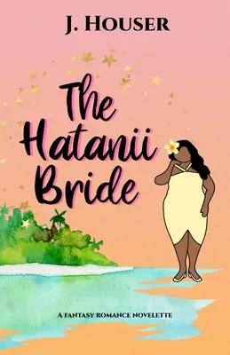 Die Hatanii-Braut - The Hatanii Bride