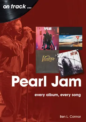 Pearl Jam: Jedes Album, jeder Song - Pearl Jam: Every Album Every Song