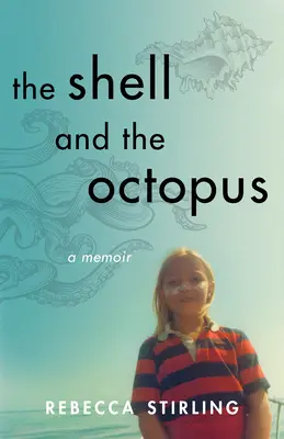 Die Muschel und der Oktopus: Eine Erinnerung - The Shell and the Octopus: A Memoir