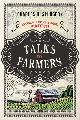 Gespräche mit Landwirten: Inspirierende, aufmunternde, glaubensfördernde Meditationen - Talks to Farmers: Inspiring, Uplifting, Faith-Building Meditations