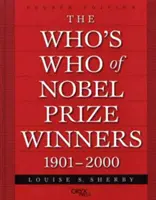 Das Who's Who der Nobelpreisträger, 1901-2000 - The Who's Who of Nobel Prize Winners, 1901-2000