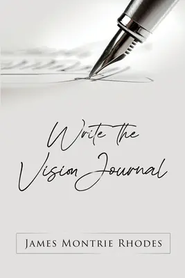 Schreiben Sie das Vision Journal - Write the Vision Journal