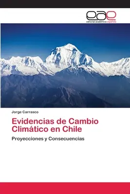 Beweise des Klimawandels in Chile - Evidencias de Cambio Climtico en Chile