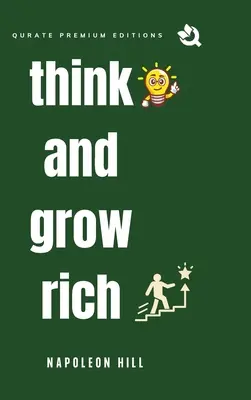 Denk nach und werde reich (Premium Edition) - Think and Grow Rich (Premium Edition)