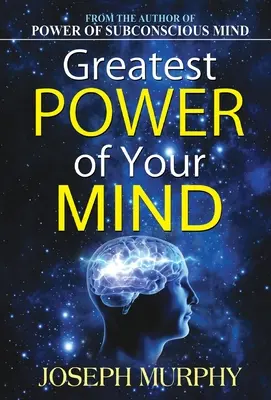 Die größte Macht Ihres Geistes - Greatest Power of Your Mind