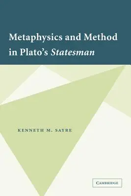 Metaphysik und Methode in Platons Staatsmann - Metaphysics and Method in Plato's Statesman