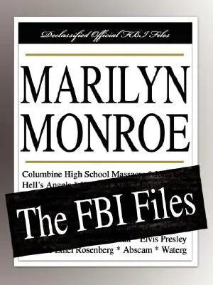 Marilyn Monroe: Die FBI-Akten - Marilyn Monroe: The FBI Files