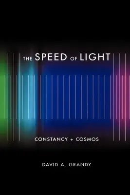 Die Geschwindigkeit des Lichts: Konstante + Kosmos - The Speed of Light: Constancy + Cosmos