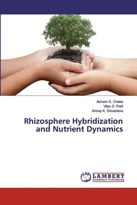 Rhizosphärenhybridisierung und Nährstoffdynamik - Rhizosphere Hybridization and Nutrient Dynamics