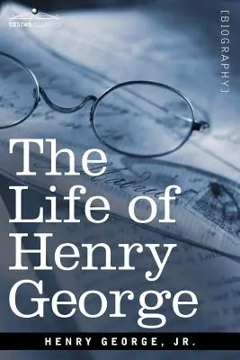 Das Leben von Henry George - The Life of Henry George