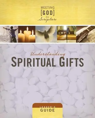 Geistliche Gaben verstehen: Leitfaden für Leiter - Understanding Spiritual Gifts: Leader's Guide