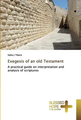 Exegese eines alten Testaments - Exegesis of an old Testament