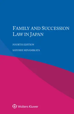 Familien- und Erbschaftsrecht in Japan - Family and Sucession Law in Japan