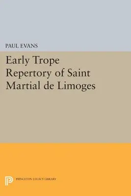 Frühes Tropenrepertorium von Saint Martial de Limoges - Early Trope Repertory of Saint Martial de Limoges