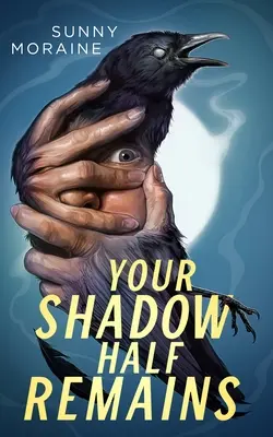 Deine Schattenhälfte bleibt - Your Shadow Half Remains