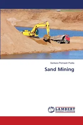 Sandbergbau - Sand Mining