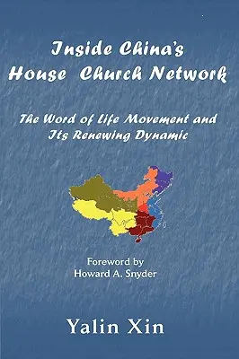 Einblicke in Chinas Hauskirchen-Netzwerk - Inside China's House Church Network