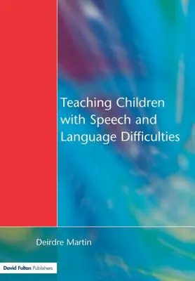 Unterricht für Kinder mit Sprachschwierigkeiten - Teaching Children with Speech and Language Difficulties