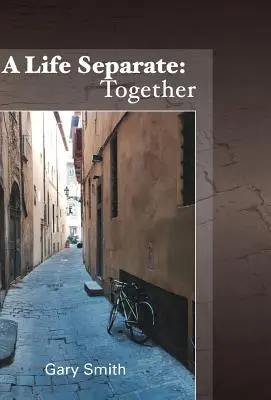 Ein getrenntes Leben: Zusammen - A Life Separate: Together