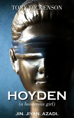 HOYDEN (ein ungestümes Mädchen) - HOYDEN (a boisterous girl)