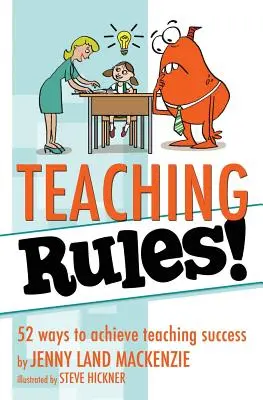 Regeln für den Unterricht: 52 Wege zum Erfolg im Unterricht - Teaching Rules!: 52 ways to achieve teaching success