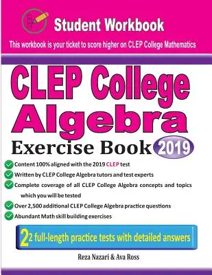 CLEP College Algebra-Übungsbuch: Student Workbook und zwei realistische CLEP College Algebra Tests - CLEP College Algebra Exercise Book: Student Workbook and Two Realistic CLEP College Algebra Tests
