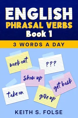 Englische Phrasal Verbs Buch 1 - English Phrasal Verbs Book 1