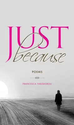 Einfach so: Gedichte - Just Because: Poems