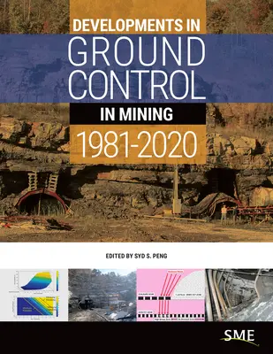 Entwicklungen der Bodenkontrolle im Bergbau 1981-2020 - Developments in Ground Control in Mining 1981-2020