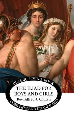 Die Ilias für Jungen und Mädchen - The Iliad for Boys and Girls