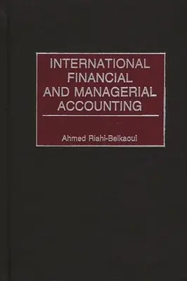 Internationale Finanz- und Betriebswirtschaftliche Rechnungslegung - International Financial and Managerial Accounting