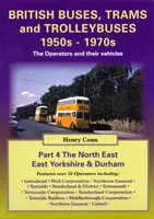 Britische Busse und Trolleybusse 1950er-1970er Jahre - Die Betreiber und ihre Fahrzeuge - British Buses and Trolleybuses 1950s-1970s - The Operators and Their Vehicles